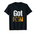 Got Dilf Funny Sexy Single Dad Dilf T-Shirt - Casual Everyday Wear Unisex - T-Shirt, Sweatshirt, Hoodie