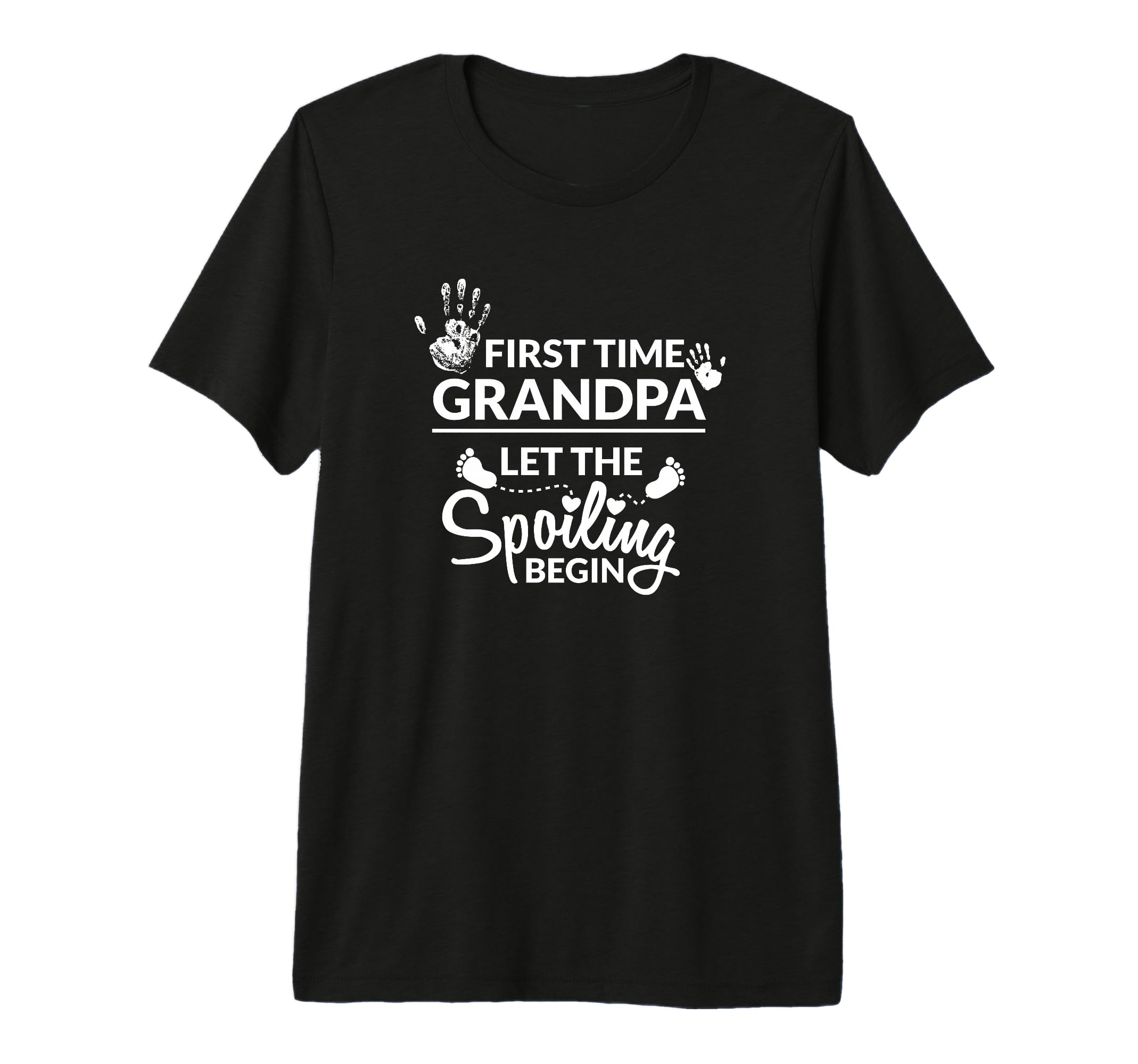 New First Time Grandpa Let Spoiling T-Shirt - Graphic Print Men Women - T-Shirt, Sweatshirt, Hoodie