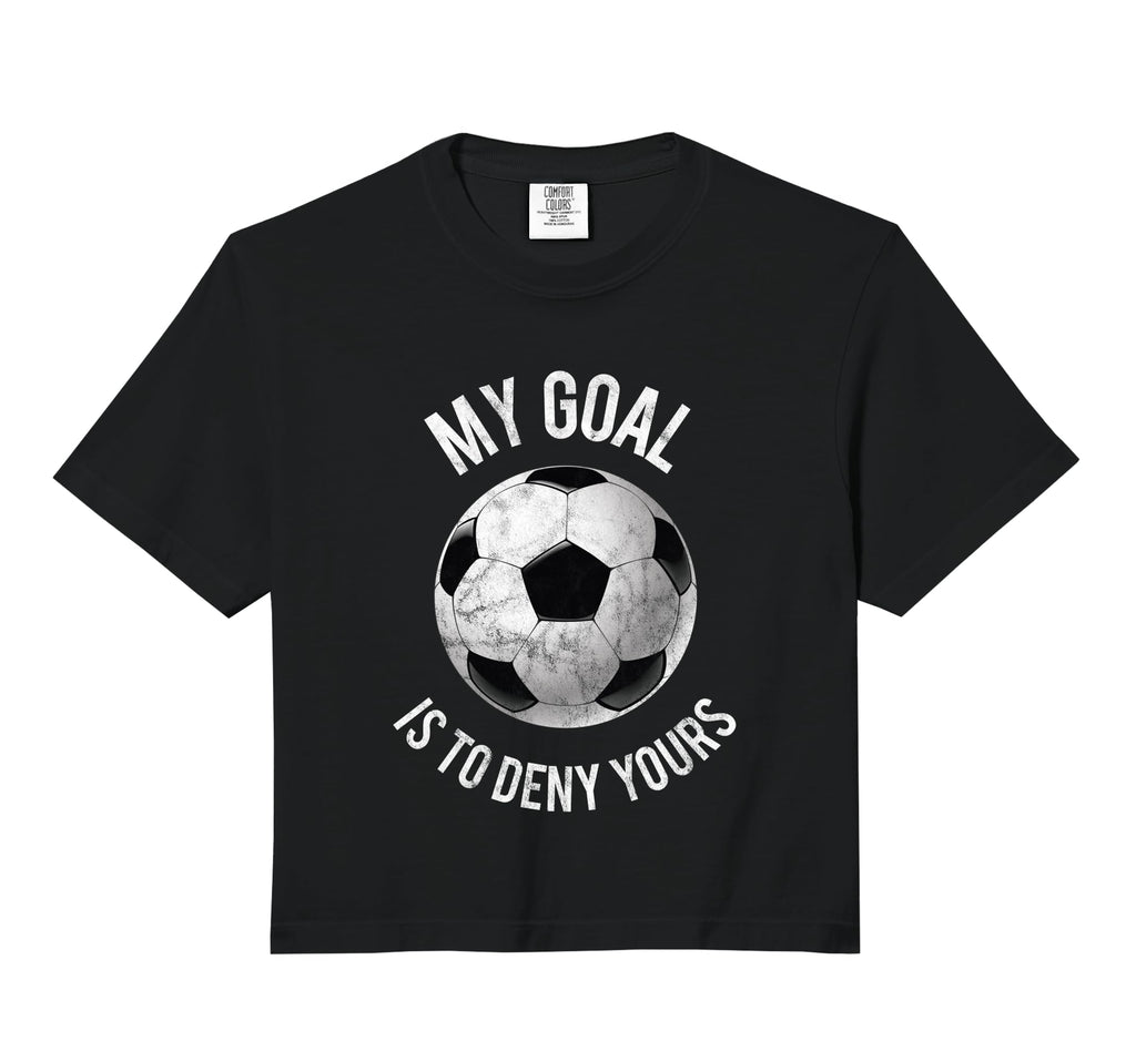 My Goal Is To Deny Yours Goalkeeper Hoodie - Streetwear Style Unisex - T-Shirt, Sweatshirt, Hoodie