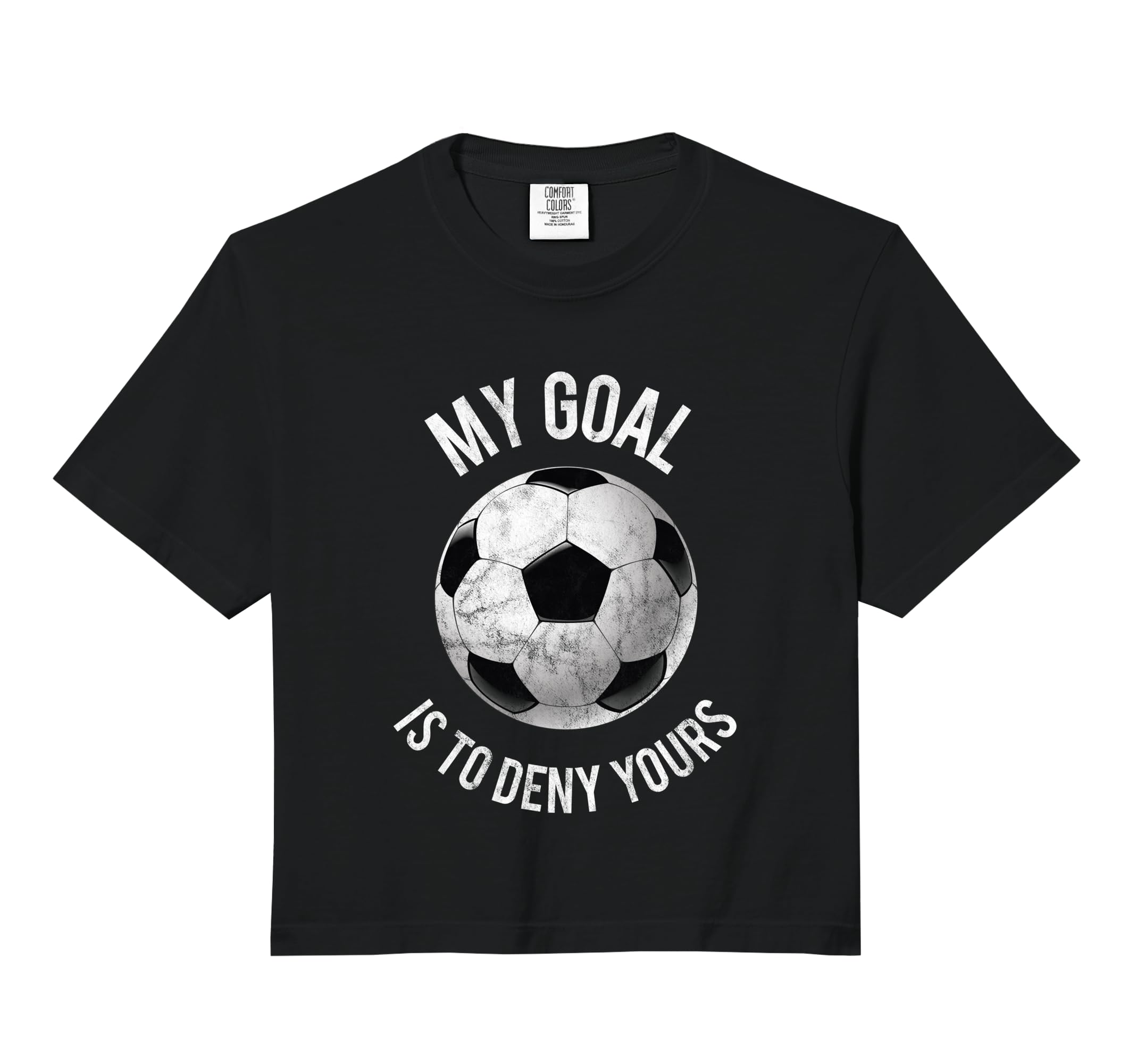 My Goal Is To Deny Yours Goalkeeper Hoodie - Streetwear Style Unisex - T-Shirt, Sweatshirt, Hoodie