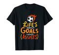 Lifes About Goals And Assists Soccer T-Shirt - Custom Art Print for Adults - T-Shirt, Sweatshirt, Hoodie