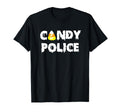 Candy Police Halloween Mom Dad Last T-Shirt - Unique Graphic Men Women - T-Shirt, Sweatshirt, Hoodie