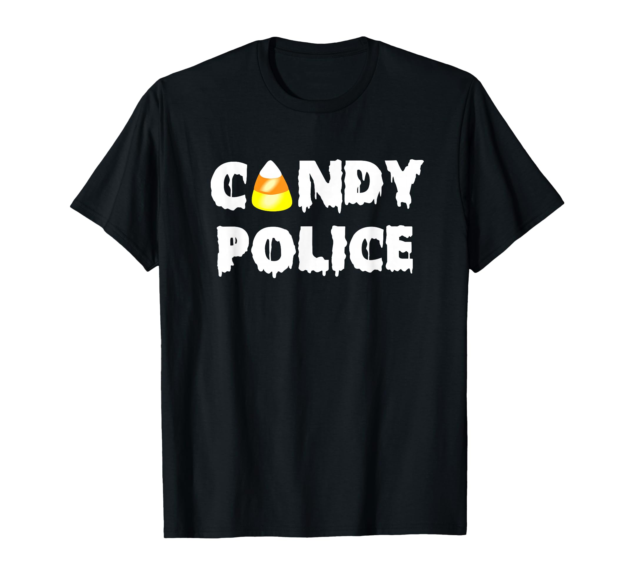 Candy Police Halloween Mom Dad Last T-Shirt - Unique Graphic Men Women - T-Shirt, Sweatshirt, Hoodie
