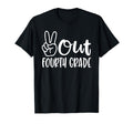 Peace Out Fourth Grade Last Day T-Shirt - Fun Novelty Design Men Women - T-Shirt, Sweatshirt, Hoodie