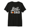Mens Ball Dad Soccer Basketball Dad T-Shirt - Minimalist Print Unisex - T-Shirt, Sweatshirt, Hoodie