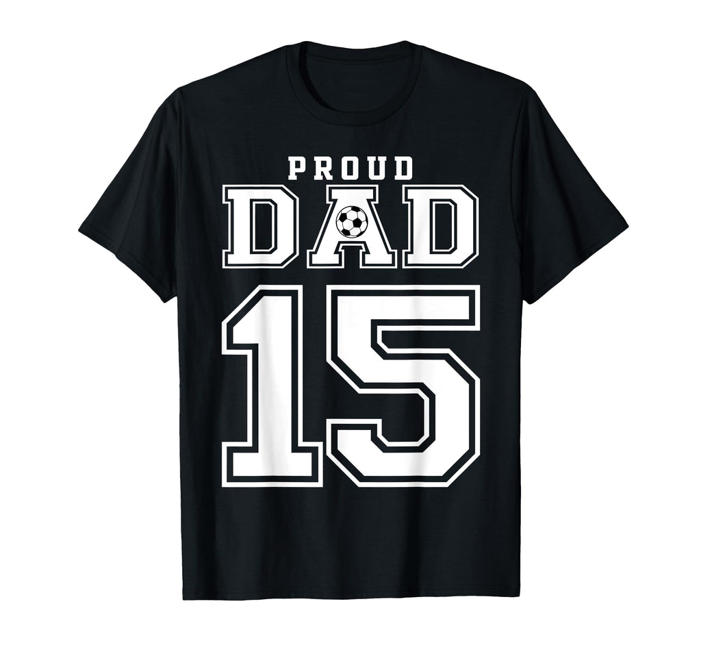 Number 15 Custom Proud Soccer Futbol T-Shirt - Aesthetic Graphic Unisex - T-Shirt, Sweatshirt, Hoodie