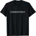 Consistency Minimalist Inspirational Statement - Adult & Kids T-Shirts, Sweatshirts & Hoodies apparel design preview 1