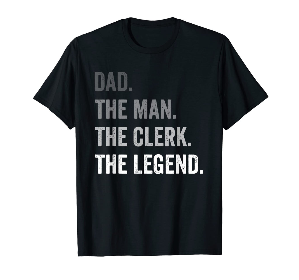 Mens Dad Clerk Legend T-Shirt - Custom Art Print for Adults - T-Shirt, Sweatshirt, Hoodie