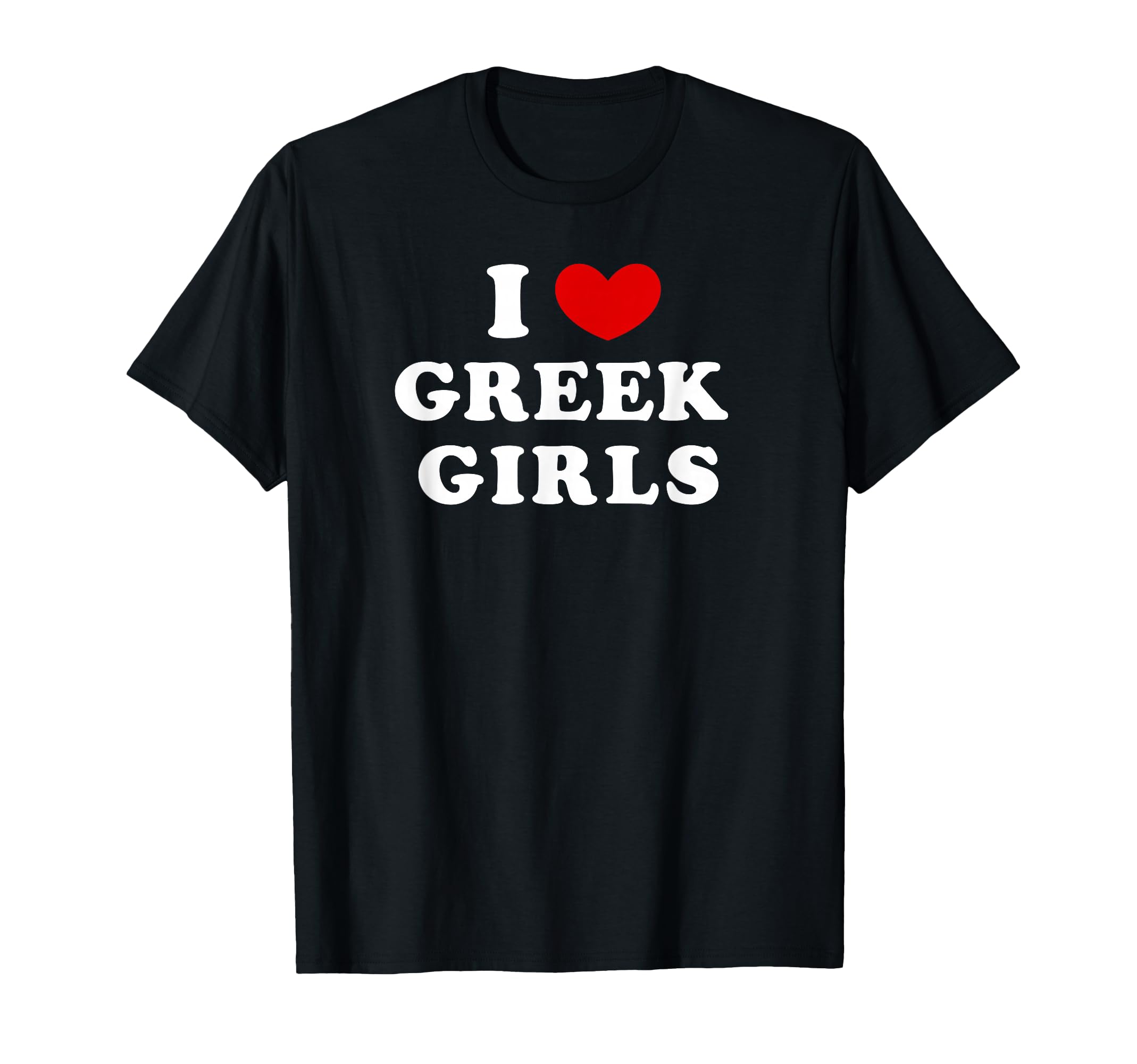 I Love Greek I Heart Greek T-Shirt - Trendy Graphic for Adults - T-Shirt, Sweatshirt, Hoodie