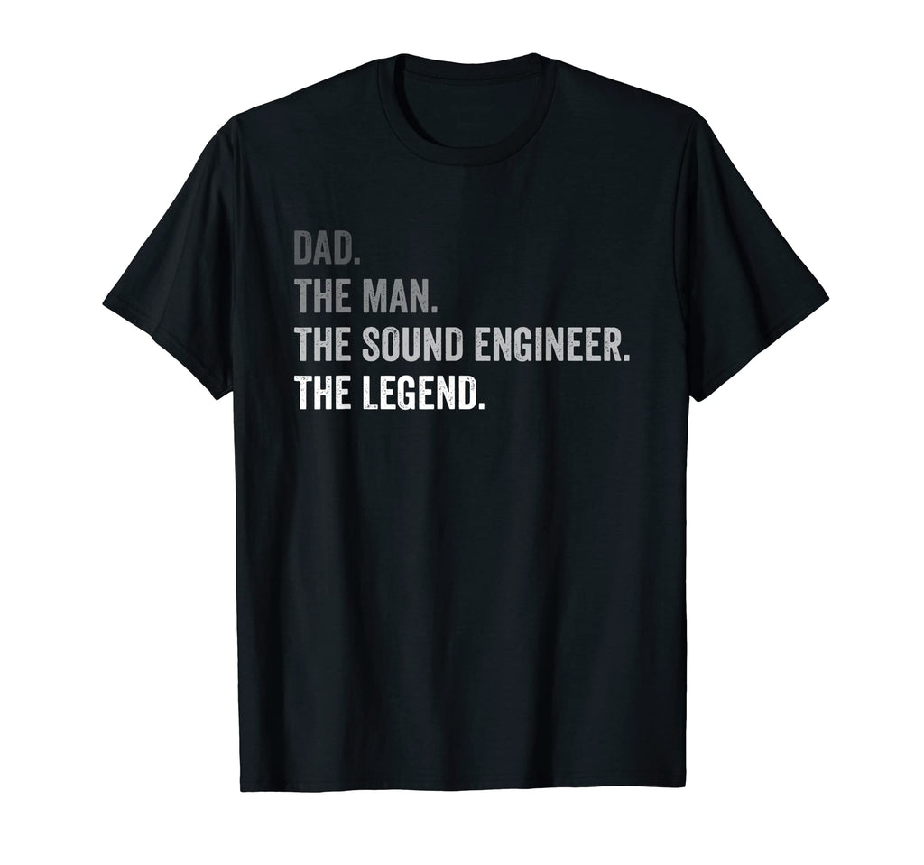 Mens Dad Sound Engineer Legend T-Shirt - Trendy Graphic Unisex - T-Shirt, Sweatshirt, Hoodie