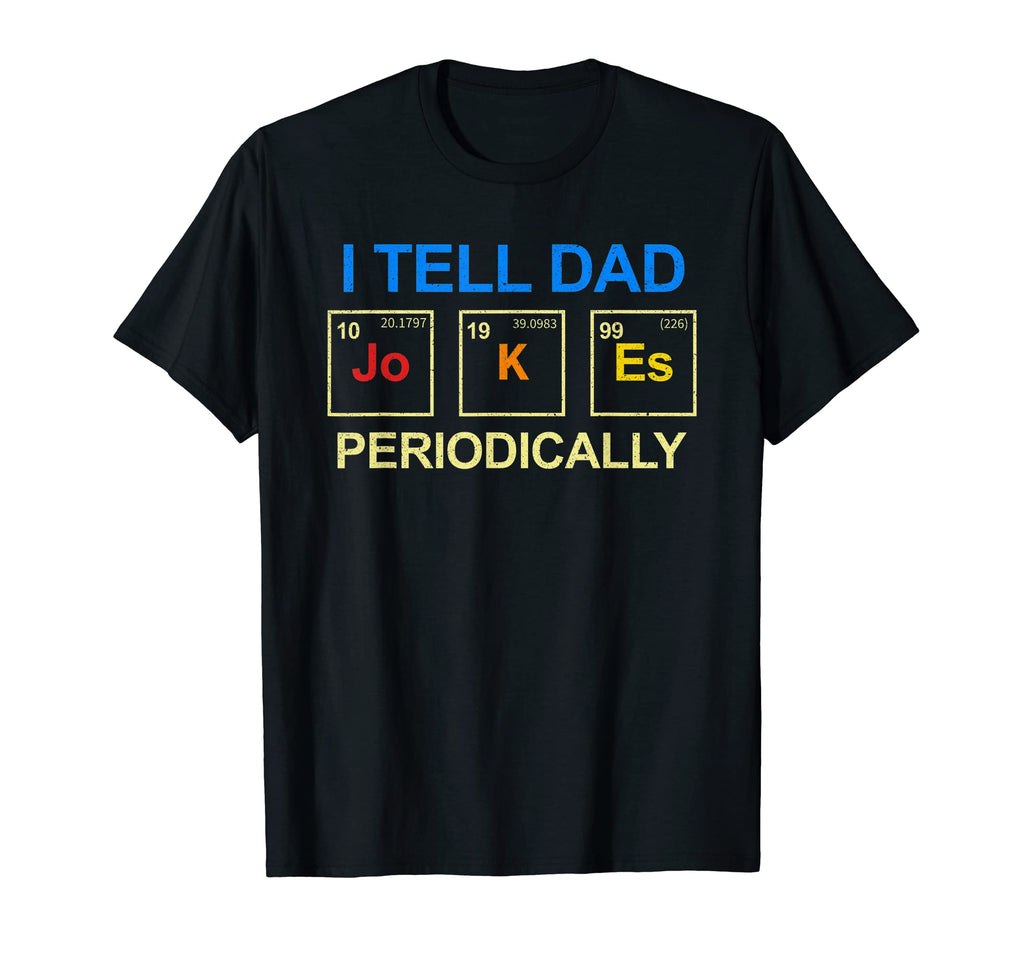Mens Fathers Day I Tell Dad Jokes T-Shirt - Unique Graphic Men Women - T-Shirt, Sweatshirt, Hoodie