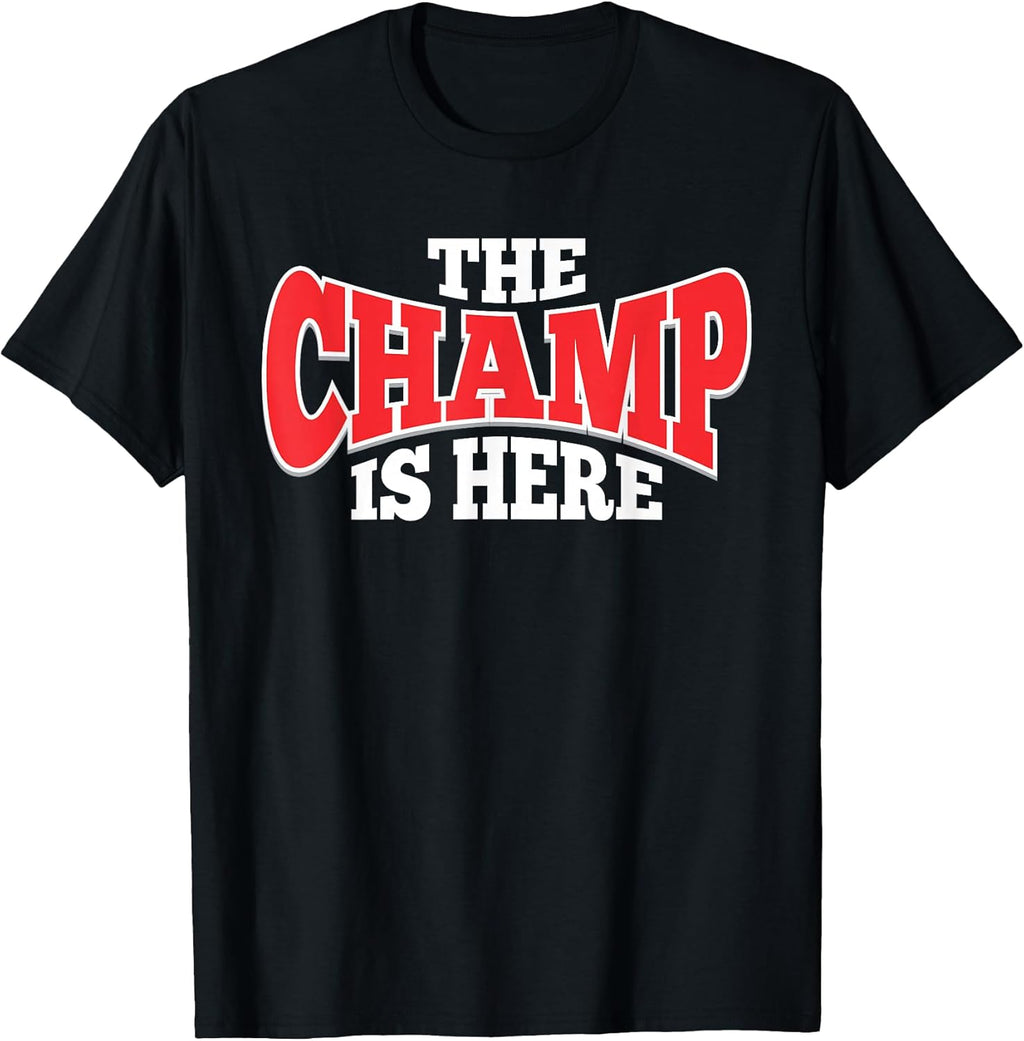 The Champ is Here Sport Martial Arts Motivational Gym - Adult & Kids T-Shirts, Sweatshirts & Hoodies apparel design preview 1