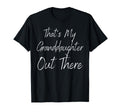 Thats My Grandson Out There Soccer Funny T-Shirt - Graphic Print Unisex - T-Shirt, Sweatshirt, Hoodie