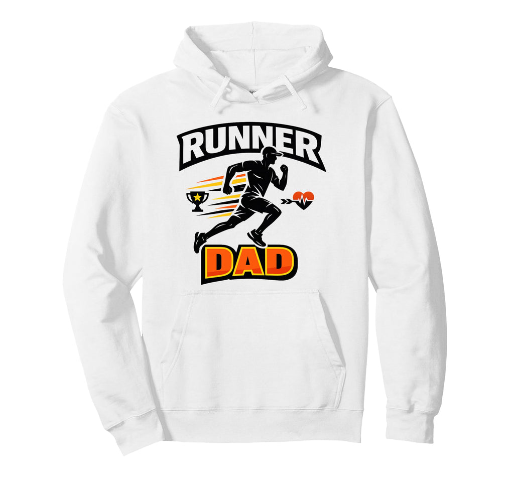 Runner Dad Running Lover Sports Hoodie - Fun Novelty Design Men Women - T-Shirt, Sweatshirt, Hoodie