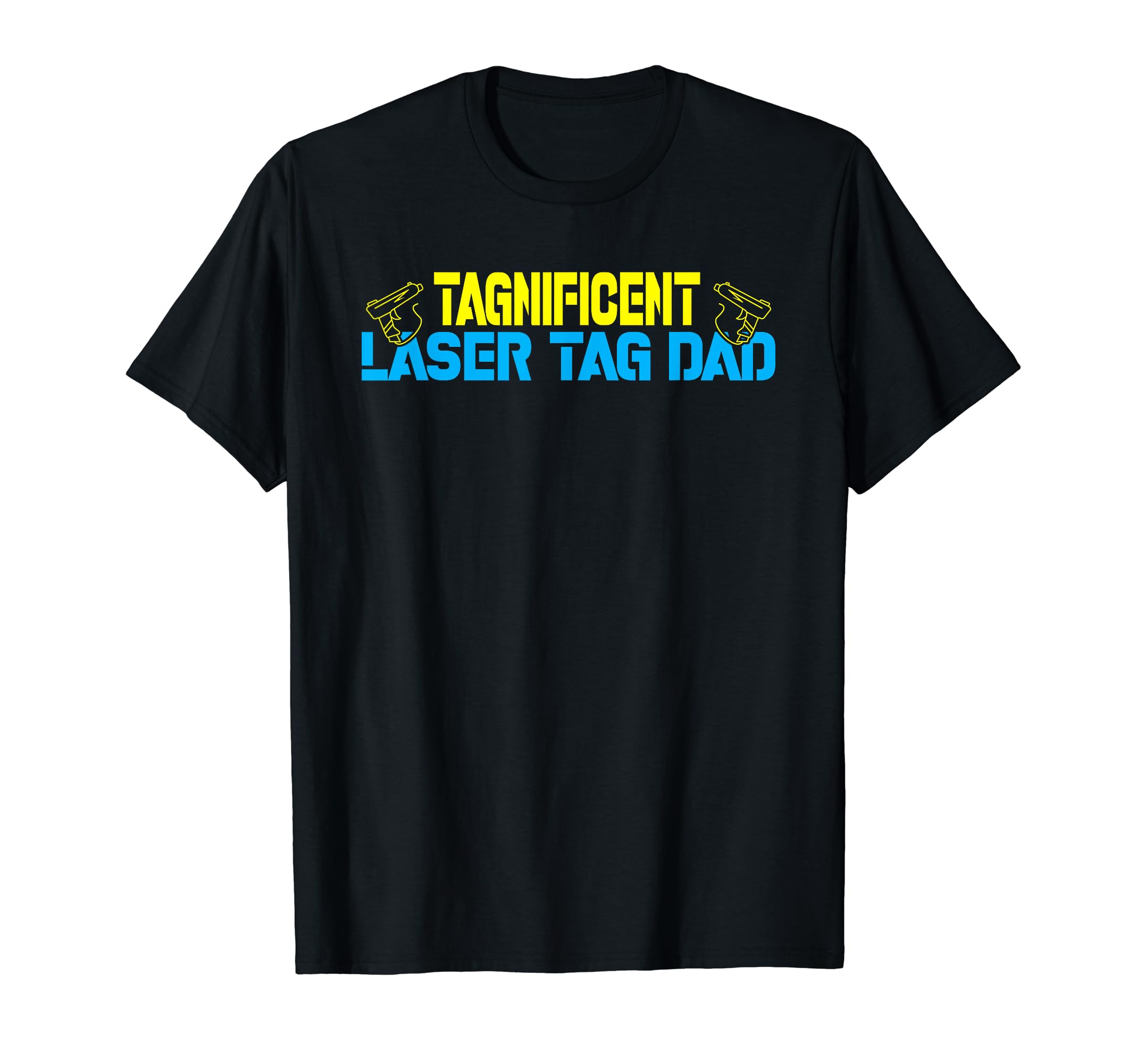 Lazer Tag Family Game Dad Laser Tag T-Shirt - Trendy Graphic Unisex - T-Shirt, Sweatshirt, Hoodie