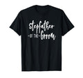 Stepfather Groom Step Father Stepdad T-Shirt - Unique Graphic Men Women - T-Shirt, Sweatshirt, Hoodie