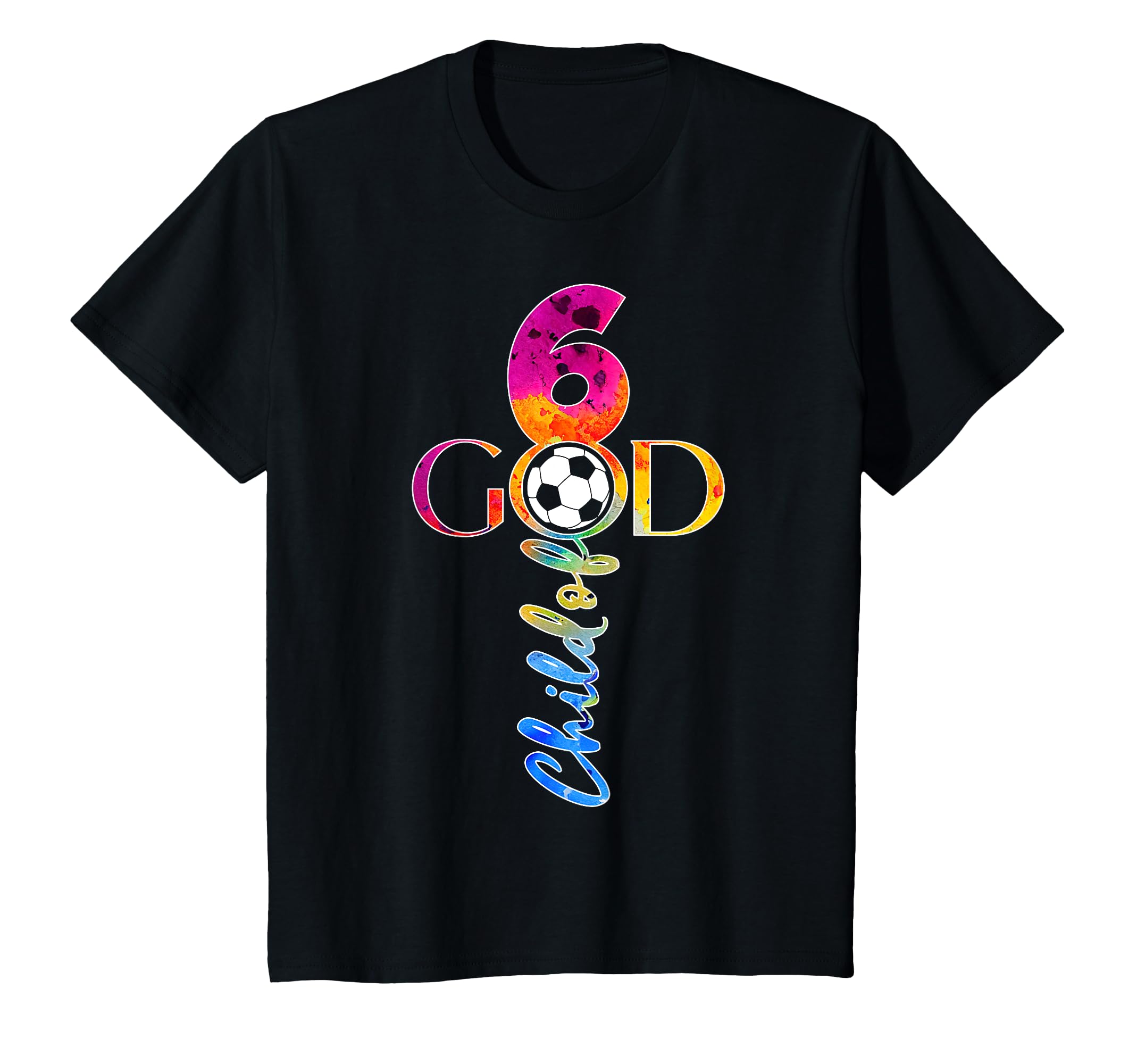 Jesus 6 Years Child God Soccer 6Th T-Shirt - Custom Art Print for Adults - T-Shirt, Sweatshirt, Hoodie