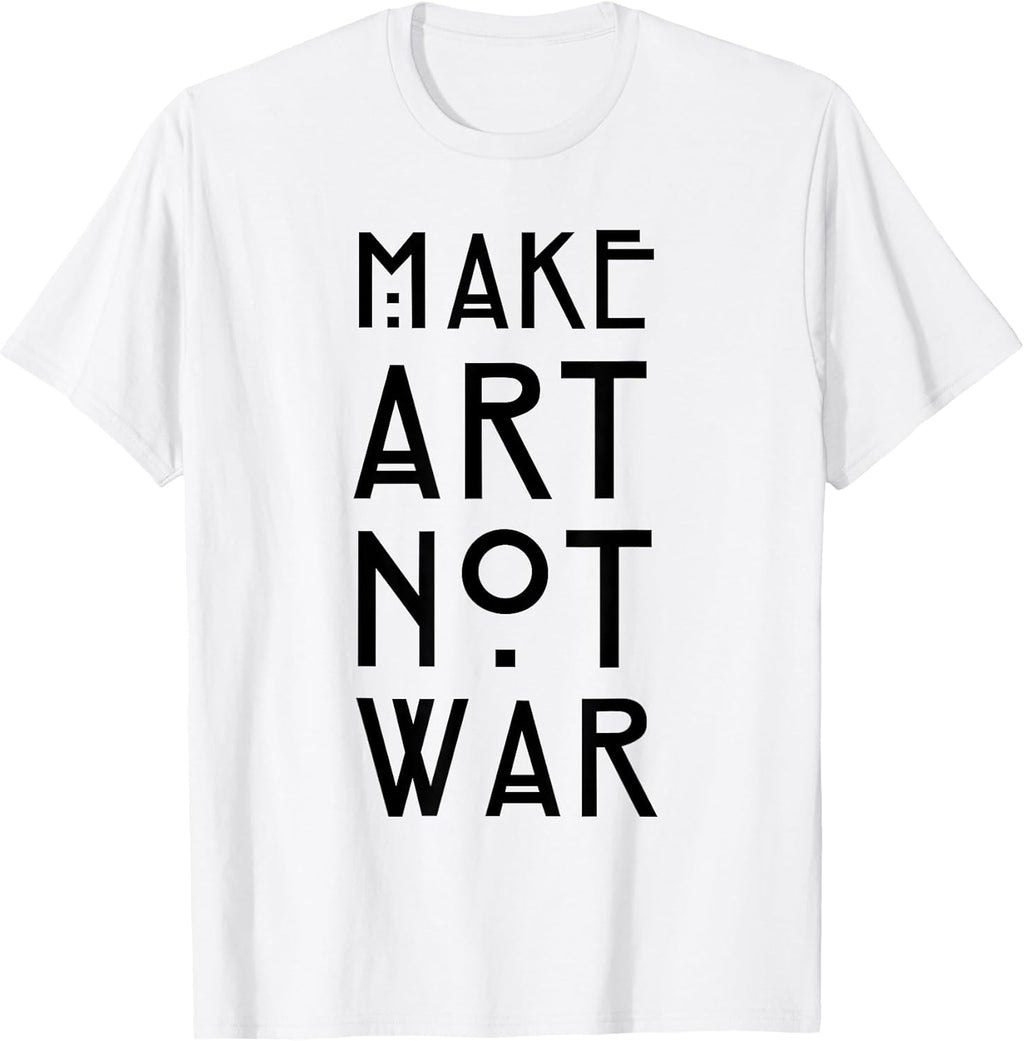 Make Art Not War Deco and Nouveau - Adult & Kids T-Shirts, Sweatshirts & Hoodies apparel design preview 1