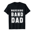 Marching Band Dad Father Son Daughter T-Shirt - Trendy Graphic Unisex - T-Shirt, Sweatshirt, Hoodie