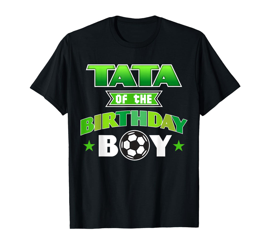 Tata Birthday Soccer Party Family T-Shirt - Aesthetic Graphic for Adults - T-Shirt, Sweatshirt, Hoodie