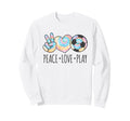 Tie Dye Soccer Teen Peace Love Play Sweatshirt - Custom Art Print Unisex - T-Shirt, Sweatshirt, Hoodie