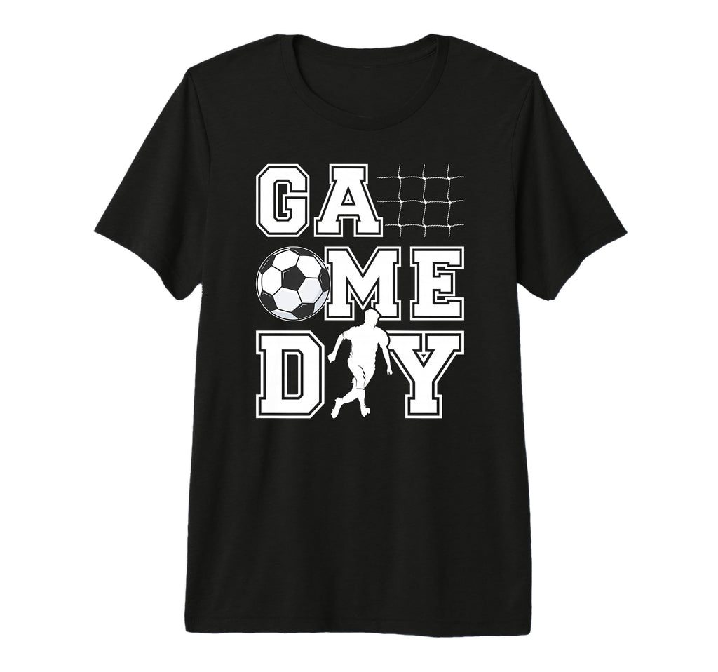 Game Day Soccer Funny Soccer Game Day T-Shirt - Novelty Apparel for Adults - T-Shirt, Sweatshirt, Hoodie