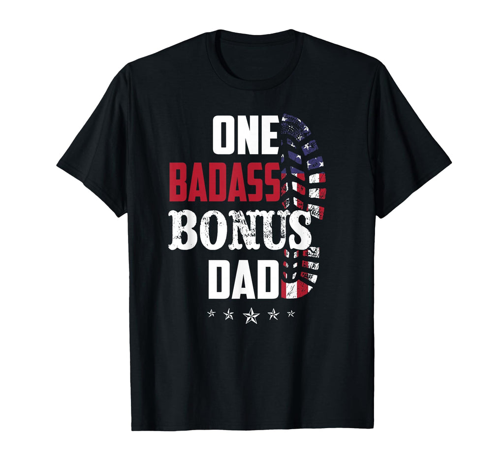 One Bad Ass Bonus Dad Love Step Dad T-Shirt - Novelty Apparel for Adults - T-Shirt, Sweatshirt, Hoodie