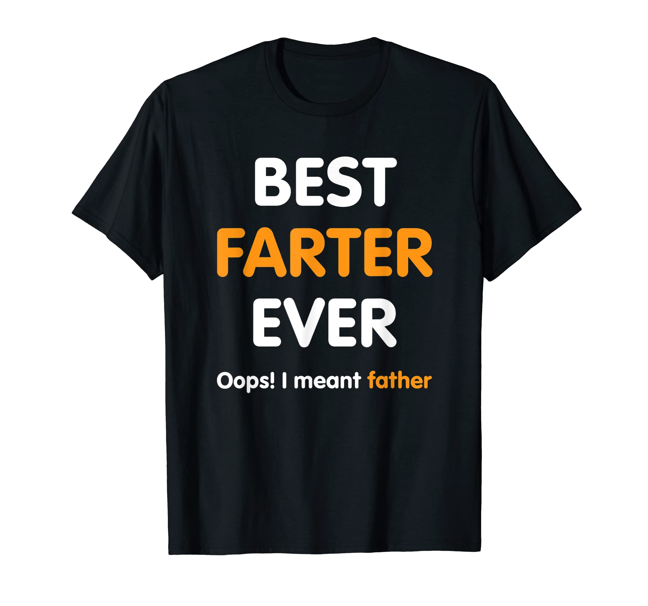 Funny Worlds Best Farter Ever Oops I T-Shirt - Novelty Apparel for Adults - T-Shirt, Sweatshirt, Hoodie