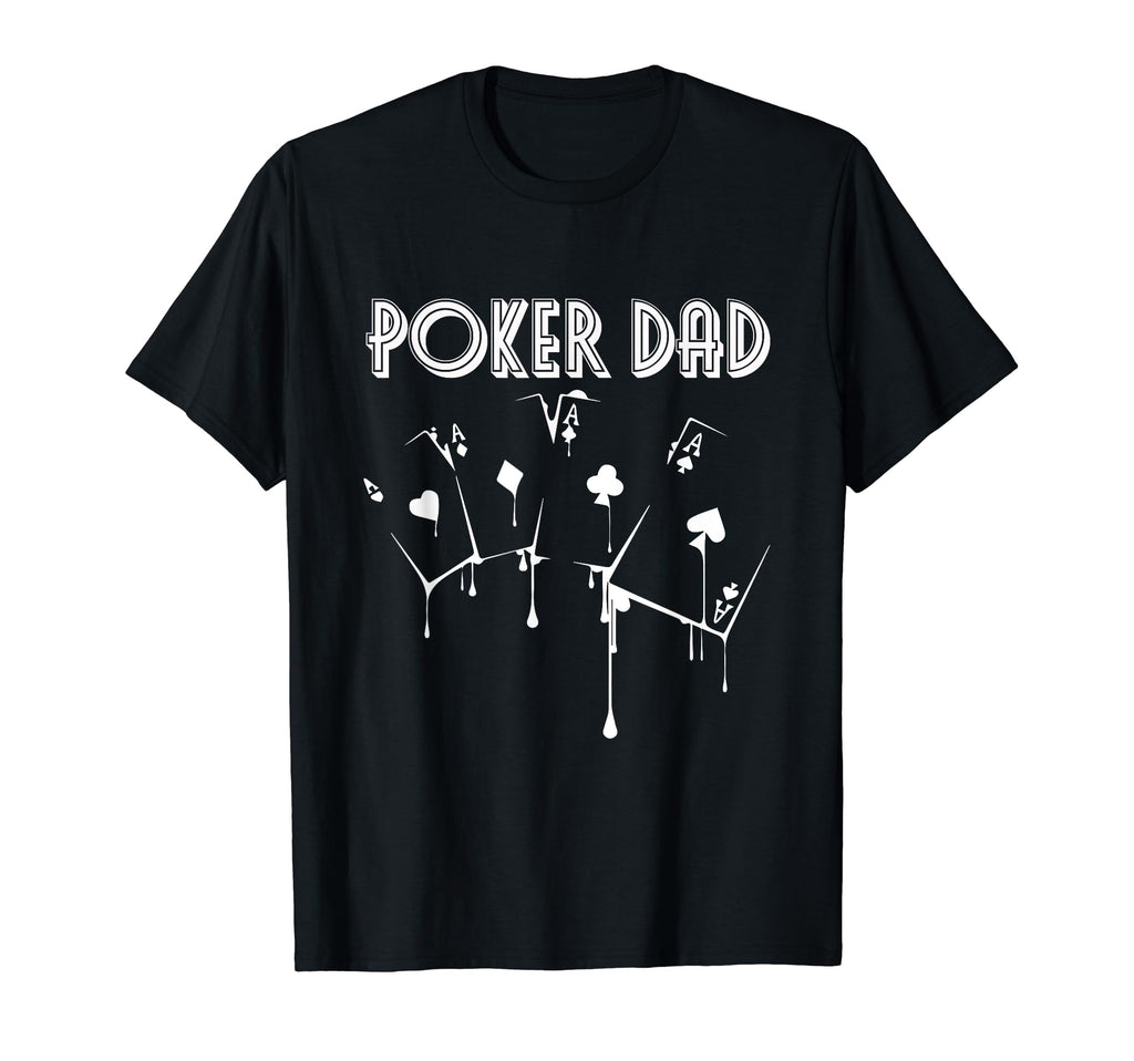 Poker Dad Game Online Gambler T-Shirt - Trendy Graphic for Adults - T-Shirt, Sweatshirt, Hoodie