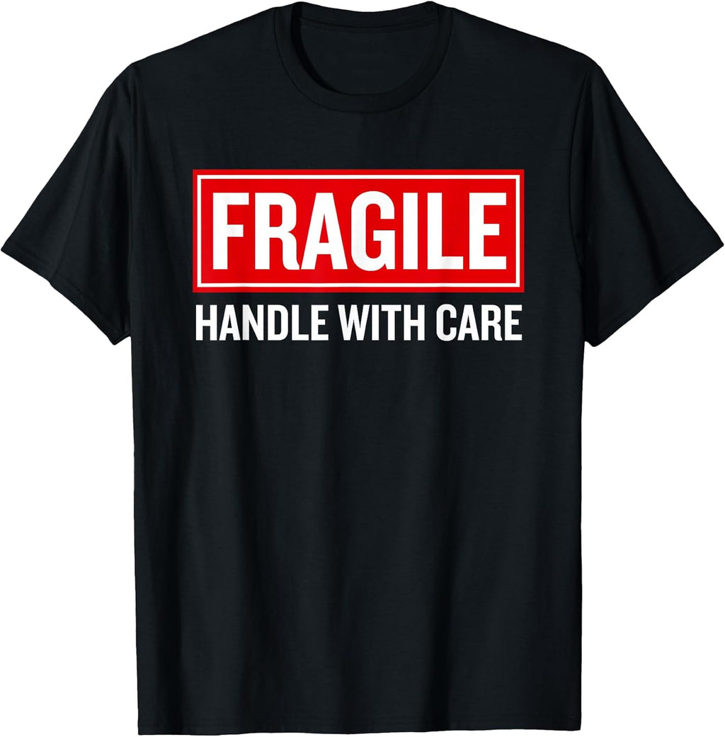 Fragile Handle with Care Funny Pun Sarcastic Humor - Adult & Kids T-Shirts, Sweatshirts & Hoodies apparel design preview 1