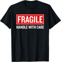 Fragile Handle with Care Funny Pun Sarcastic Humor - Adult & Kids T-Shirts, Sweatshirts & Hoodies apparel design preview 1