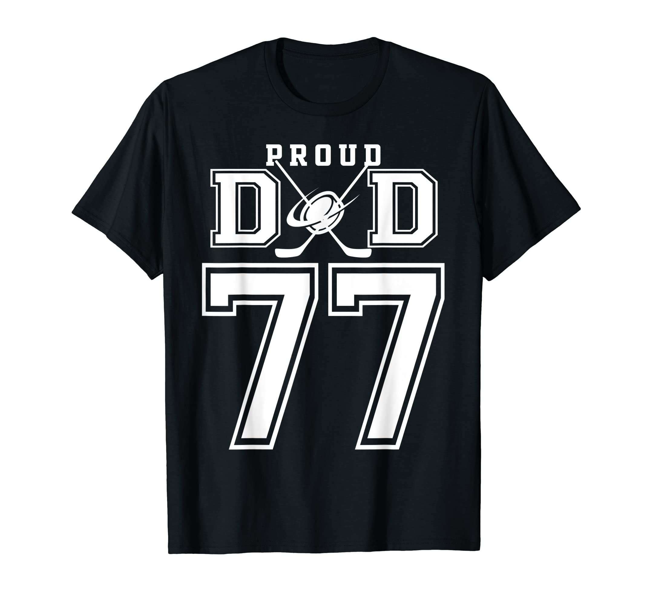 Number 77 Custom Proud Hockey Dad T-Shirt - Unique Graphic for Adults - T-Shirt, Sweatshirt, Hoodie
