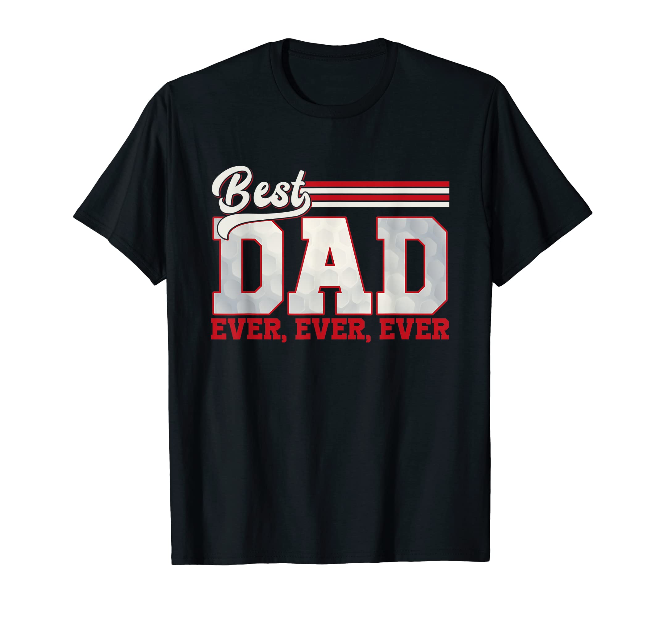 Best Golf Dad Ever Sport Dad Game T-Shirt - Aesthetic Graphic for Adults - T-Shirt, Sweatshirt, Hoodie