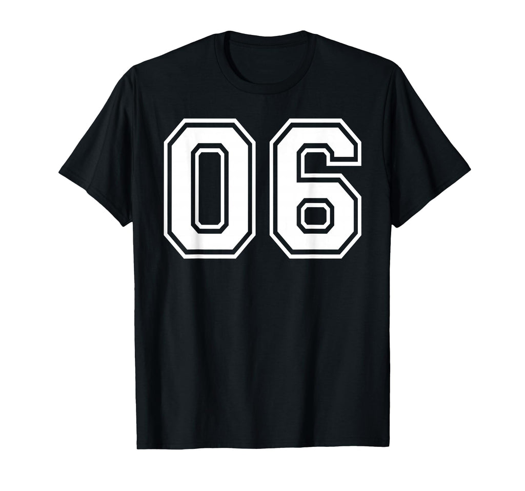 06 Number Six Team Sports Matching T-Shirt - Graphic Print for Adults - T-Shirt, Sweatshirt, Hoodie