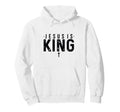 Jesus Is King Hoodie - Aesthetic Graphic for Adults - T-Shirt, Sweatshirt, Hoodie