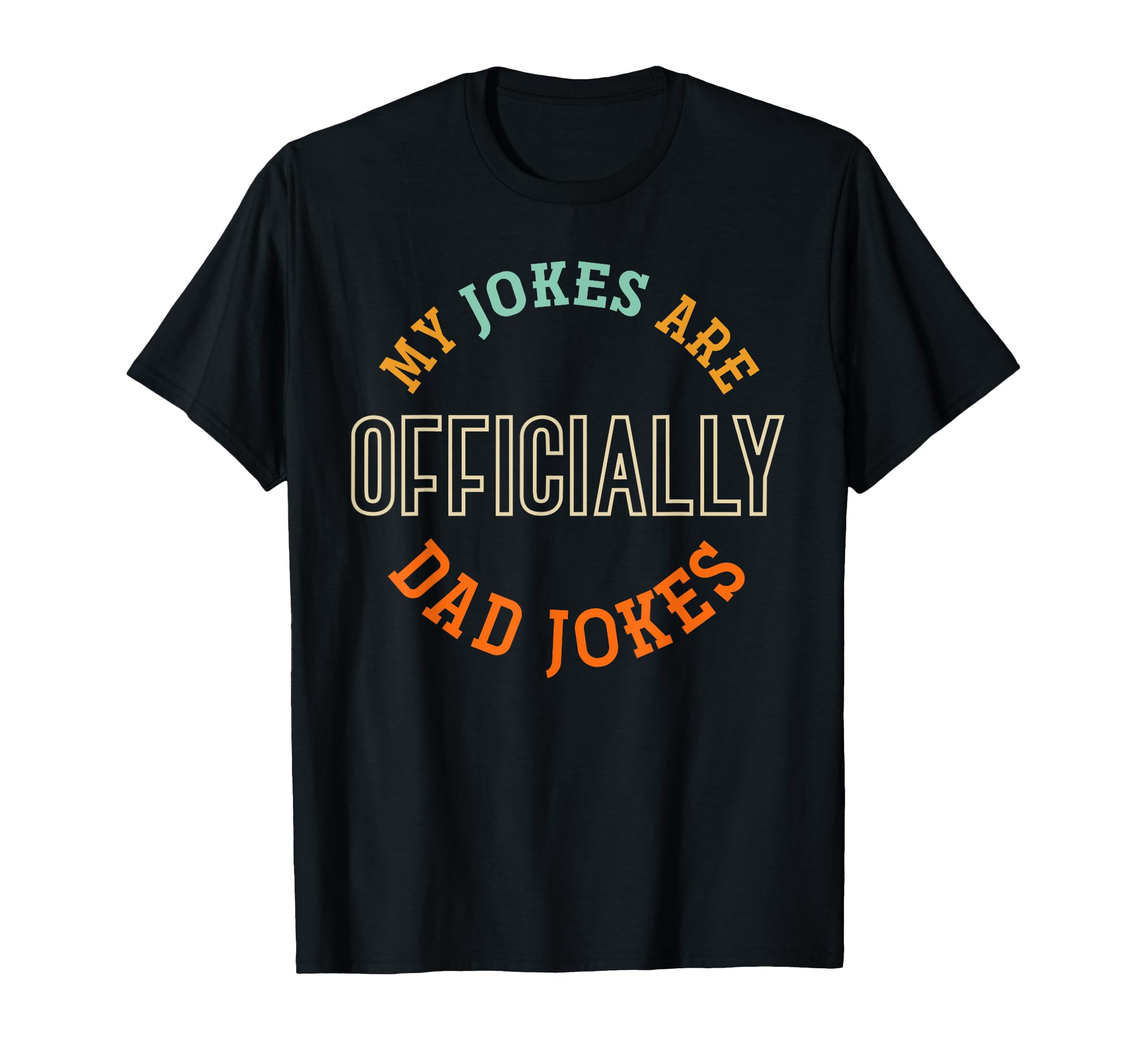 Dad Cringe Puns Funny My Jokes Are T-Shirt - Trendy Graphic for Adults - T-Shirt, Sweatshirt, Hoodie