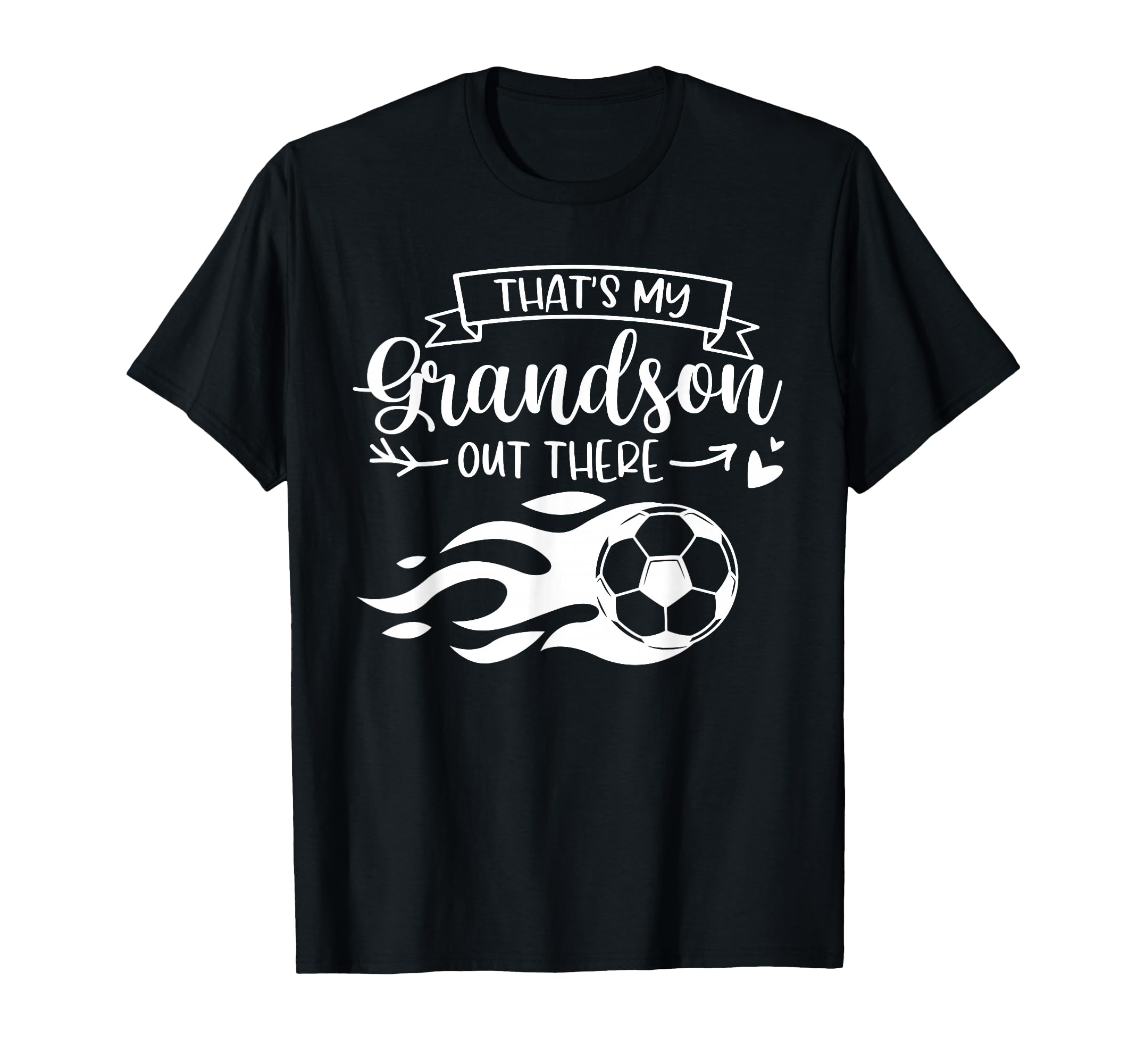 Funny Soccer Player Thats My Grandson Out T-Shirt - Trendy Graphic Unisex - T-Shirt, Sweatshirt, Hoodie