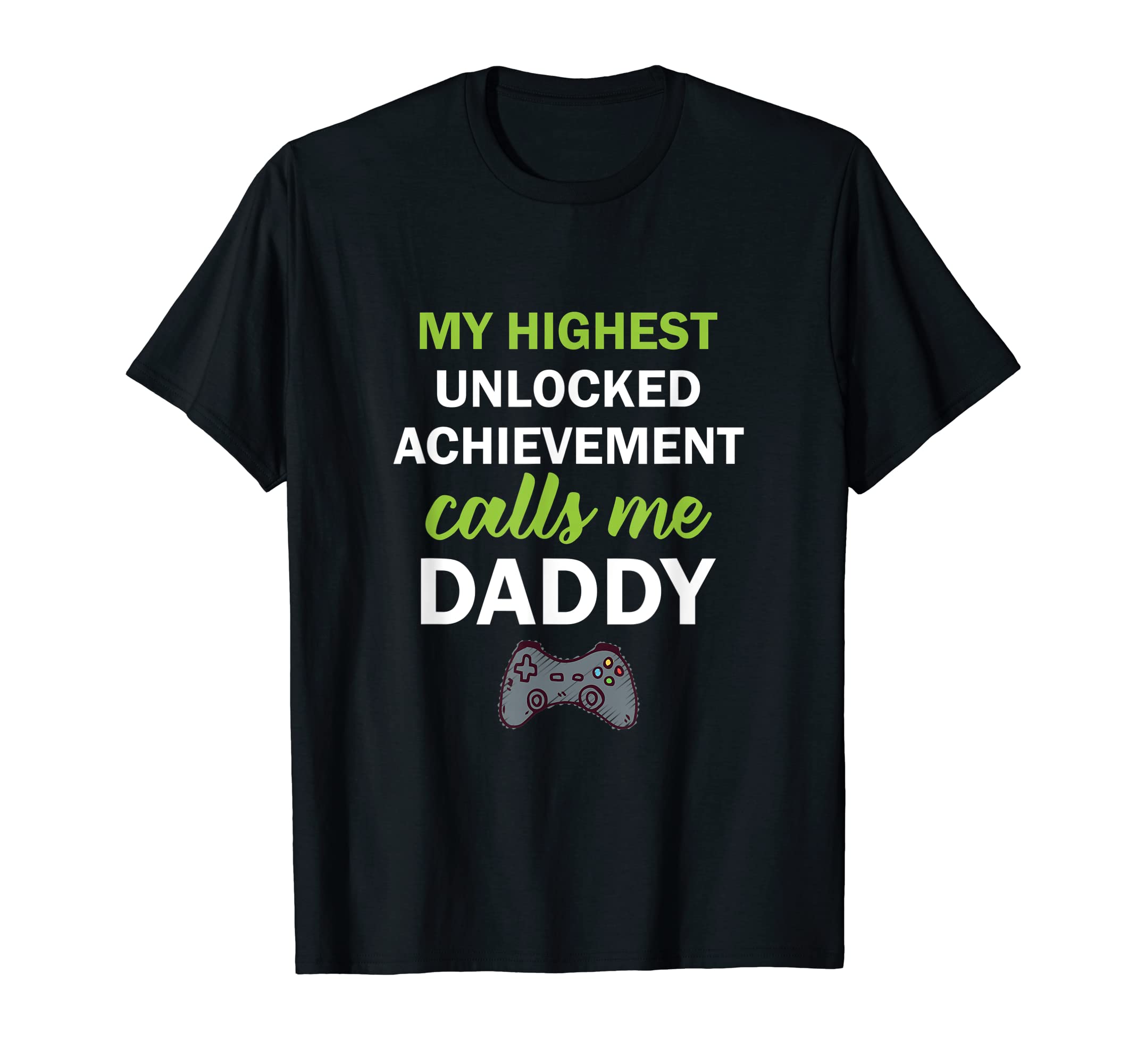 Nerdy Funny Daddy Gamer Dad Video T-Shirt - Custom Art Print for Adults - T-Shirt, Sweatshirt, Hoodie