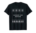 Sleighin Like Rudolph Dad Jokes T-Shirt - Trendy Graphic Men Women - T-Shirt, Sweatshirt, Hoodie