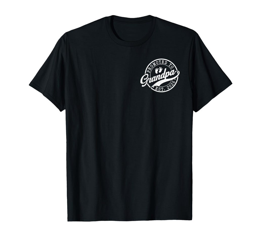 Grandpa Est 2026 Announcement T-Shirt - Casual Everyday Wear Men Women - T-Shirt, Sweatshirt, Hoodie