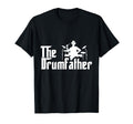 Husband Dad Drummer Funny Drumfather T-Shirt - Fun Novelty Design Unisex - T-Shirt, Sweatshirt, Hoodie