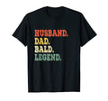 Mens Husband Dad Bald Legend Baldy T-Shirt - Casual Everyday Wear Unisex - T-Shirt, Sweatshirt, Hoodie