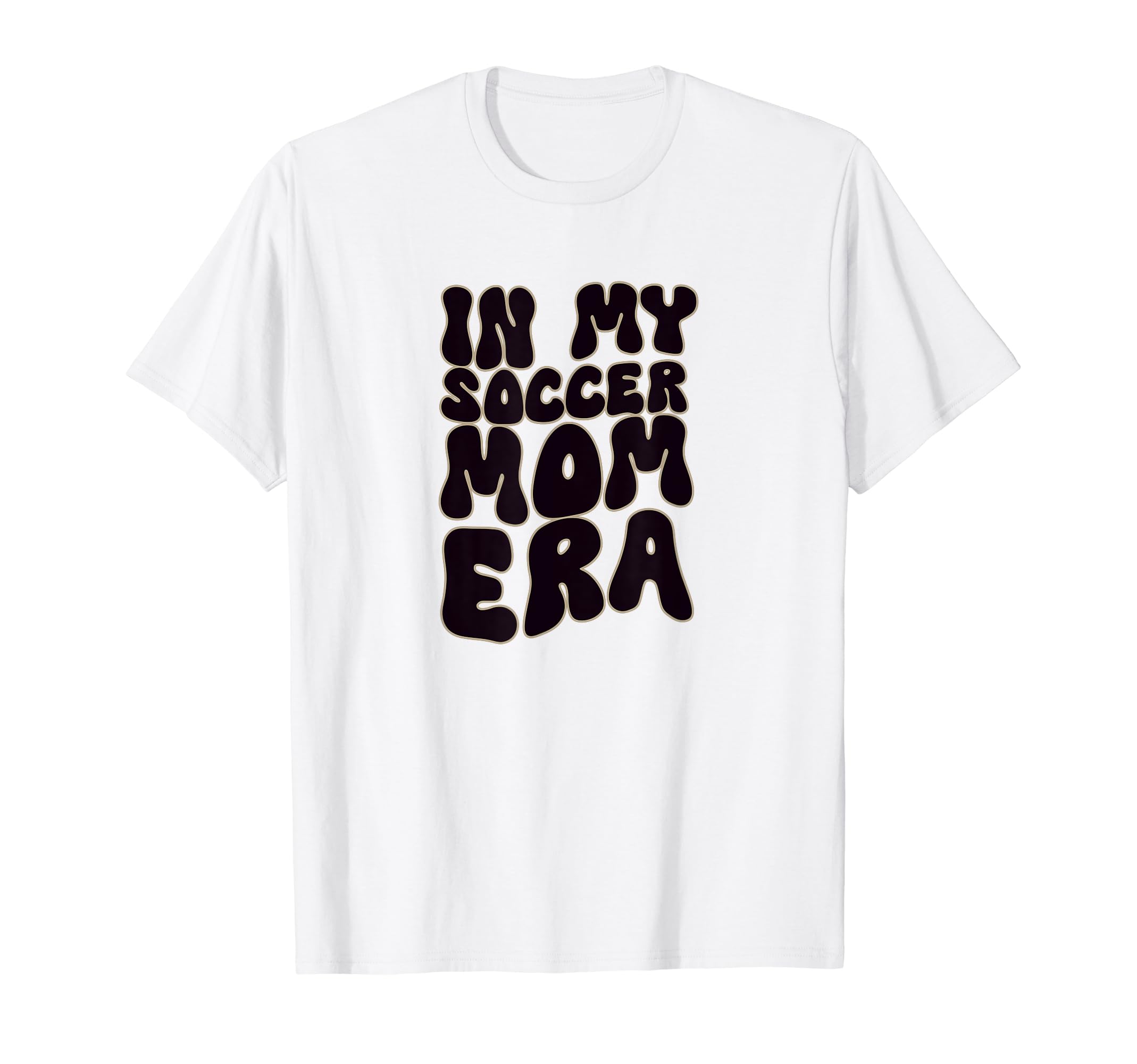 My Soccer Mom Era T-Shirt - Casual Everyday Wear Men Women - T-Shirt, Sweatshirt, Hoodie