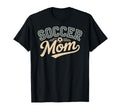 Funny Soccer Mom Mothers Day T-Shirt - Fun Novelty Design Unisex - T-Shirt, Sweatshirt, Hoodie