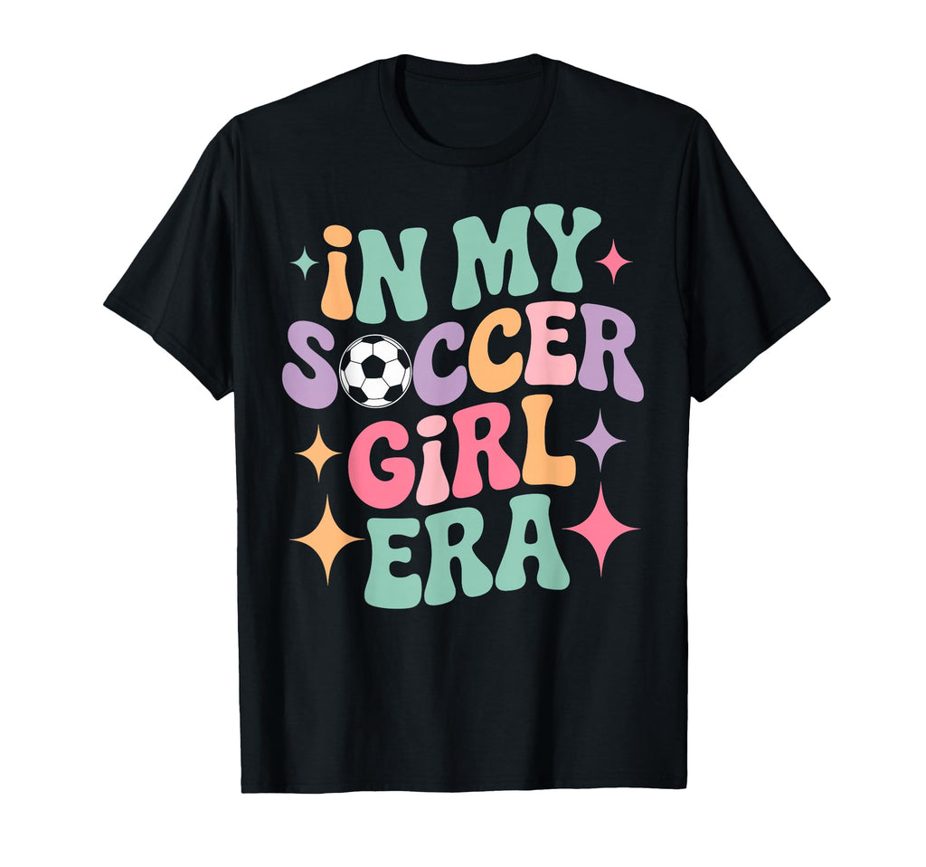 My Soccer Era Groovy Football Player T-Shirt - Fun Novelty Design Unisex - T-Shirt, Sweatshirt, Hoodie