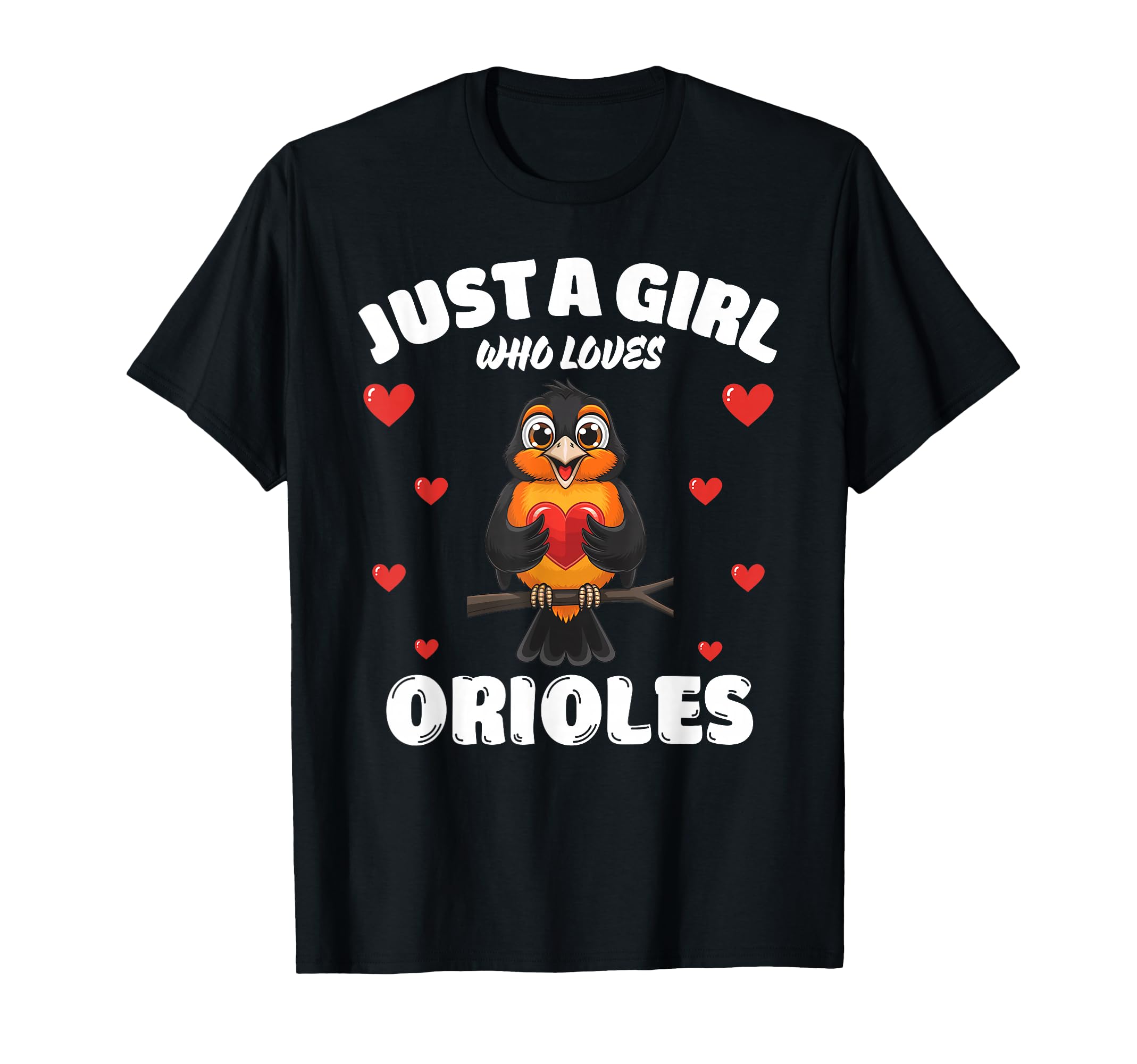 Just Who Loves Orioles Oriole Lovers T-Shirt - Custom Art Print Unisex - T-Shirt, Sweatshirt, Hoodie