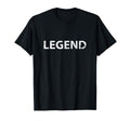 Legend One Word Phrase Retirement T-Shirt - Fun Novelty Design for Adults - T-Shirt, Sweatshirt, Hoodie