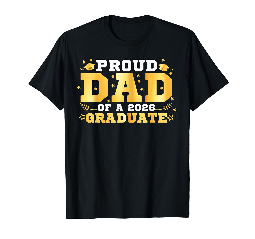 Senior Dad 2026 Graduation Proud Dad 2026 T-Shirt - Novelty Apparel Unisex - T-Shirt, Sweatshirt, Hoodie