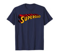 Super Dad Superdad Funny Superhero Dad T-Shirt - Novelty Apparel Unisex - T-Shirt, Sweatshirt, Hoodie
