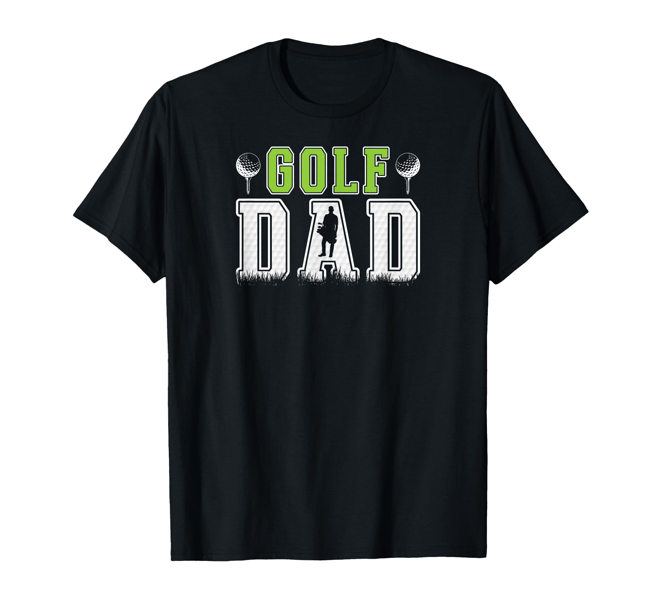 Golf Dad Golf Player Dad Golf T-Shirt - Fun Novelty Design Men Women - T-Shirt, Sweatshirt, Hoodie